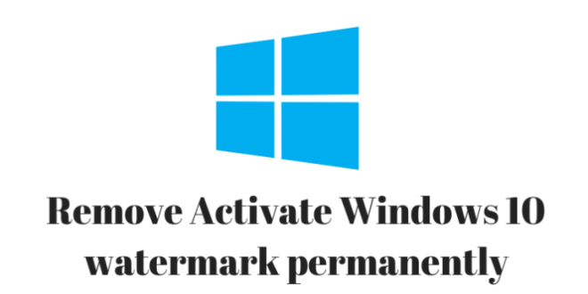 How to Remove Activate Windows 10 Watermark Life 2022