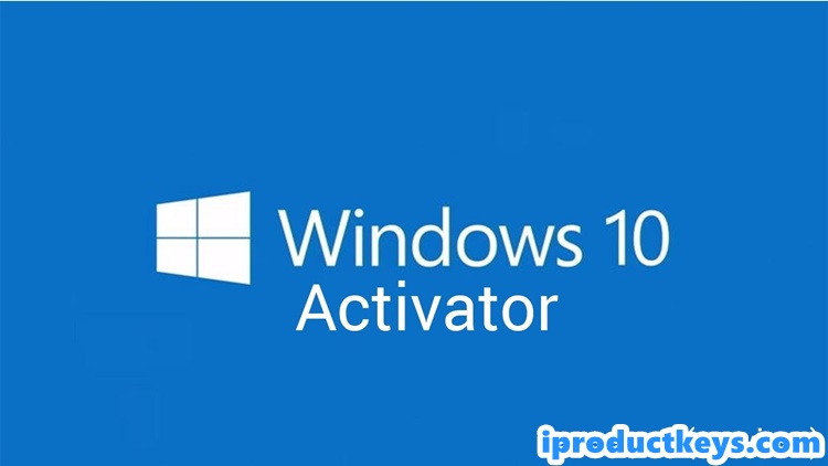 Windows 10 Activator + License Keys 2023